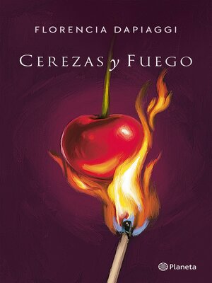 cover image of Cerezas y fuego